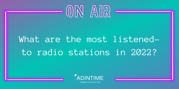 most radio listened in 2022